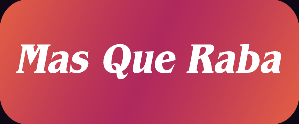 Mas Que Raba